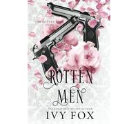 Rotten Men: A Mafia Romance (Rotten Love Duet)
