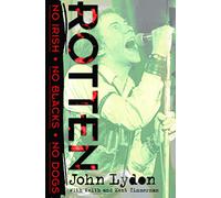 Rotten: No Irish, No Blacks, No Dogs