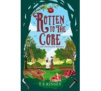 Rotten to the Core: 8 (A Lady Hardcastle Mystery)