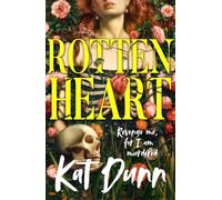 Rottenheart : The unmissable new gothic horror novel from the author of Hungerstone