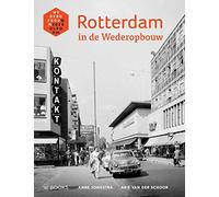 Rotterdam in de wederopbouw