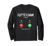 Rotterdam is Calling and I Must Go Netherlands Traveling Long Sleeve T-Shirt
