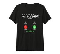 Rotterdam is Calling and I Must Go Netherlands Traveling Premium T-Shirt