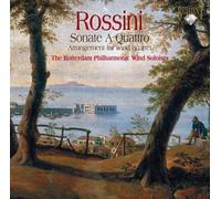 Rossini^Rotterdam Philharmonic Wind Soloists - Sonate E Quattro