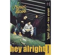 Rottin Razkals - Hey Alright Oh Yeah [CASSETTE]