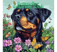 Rottweiler Coloring Book: A Realistic Dog Lover’s Collection: A Beautiful Collection of Realistic Rottweiler Illustrations for Dog Lovers and Coloring Enthusiasts