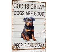 Rottweiler Metal Sign God is Great Dogs Are Good Metal Tin Sign Funny Welcome Signs Vintage Wall Decor For Bar Pub Club 8x12 Inch
