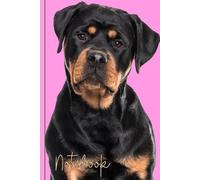 Rottweiler Notebook: Cute Rottweiler Lined Journal, The Perfect Novelty Rottweiler Gift for a Dog Lover or Pet Owner - Pink