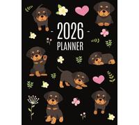 Rottweiler Planner 2026: Organizer: January-December (12 Months) | Cute Dog Year Scheduler with Pretty Pink Hearts