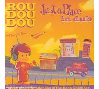 Roudoudou - Just a Place in Dub
