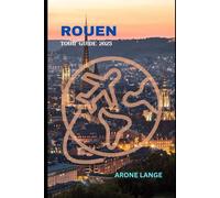 Rouen Tour Guide 2025