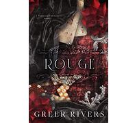 Rouge: A Dark Billionaire Romance (Tattered Curtain Series)