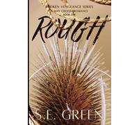 ROUGH: A Why Choose Rancher/Western Romance (Broken Vengeance Series)