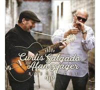 Rough Cut by Curtis Salgado/Alan Hager (CD, 2018)