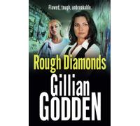 Rough Diamonds: A gritty gangland thriller from Gillian Godden (The Diamond Series, 2)