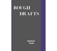 Rough Draft Notebook: Purple: Purple coloured pages Notebook for Everyday Inspiration - 120 pages (Rough Draft Collection)