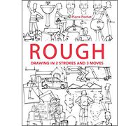Rough: Drawing in 2 Strokes and 3 Moves: Drawing 2 Strokes and 3 Moves