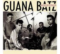 Rough Edges by Guana Batz