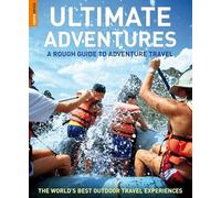 Rough Guides – Rough Guide Ultimate Adventures