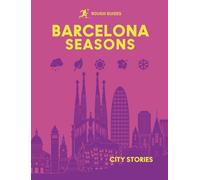 Rough Guides City Stories: Barcelona Seasons