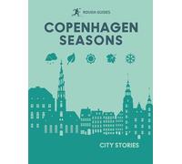 Rough Guides City Stories: Copenhagen Seasons
