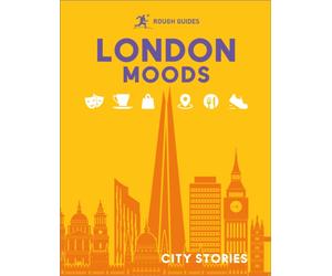 Rough Guides City Stories: London Moods