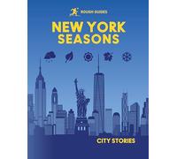 Rough Guides City Stories: New York Seasons
