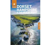 Rough Guides Dorset, Hampshire and the Isle of Wight: Travel Guide with eBook (Rough Guides Main Series)