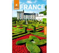 Rough Guides France: Travel Guide with eBook : 2026-2027 | Insider Tips | Must-See Sights | Maps & Itineraries | Covers: Paris, Provence, the Loire Valley and more