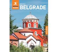 Rough Guides Mini Belgrade: Travel Guide with eBook: 2027 | Insider Tips | Must-See Sights | Maps & Itineraries | Covers: Old Town, Kalemegdan, Skadarlija and more (Mini Rough Guides)