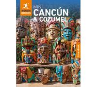 Rough Guides Mini Cancun and Cozumel: Travel Guide with eBook
