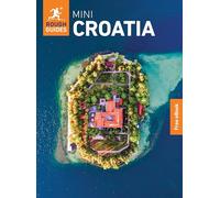 Rough Guides Mini Croatia: Travel Guide with eBook (Mini Rough Guides)