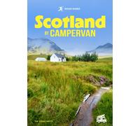 Rough Guides Scotland by Campervan : The Scenic Route | Road Trips | Campervan Routes | Scenic Drives | NC500 | Campsites