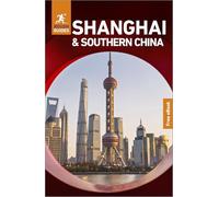 Rough Guides Shanghai and Southern China: Travel Guide with eBook (Rough Guides Main Series)