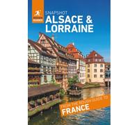 Rough Guides Snapshot Alsace and Lorraine (Travel Guide)