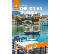 Rough Guides Snapshot Ionian Islands (Travel Guide): Corfu, Zakynthos, Kefalonia, Lefkada, Ithaca