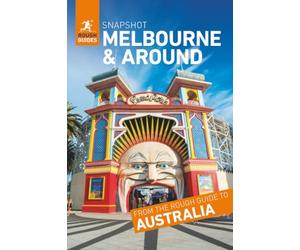 Rough Guides Snapshot Melbourne and around (Travel Guide)