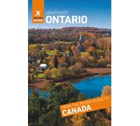 Rough Guides Snapshot Ontario (Travel Guide): Niagara Falls and the Niagara River, Ottawa, Algonquin Provincial Park