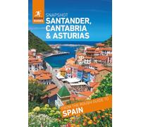 Rough Guides Snapshot Santander, Cantabria and Asturias (Travel Guide)