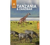 Rough Guides Tanzania and Zanzibar: Travel Guide with eBook : 2027 | Insider Tips | Must-See Sights | Maps & Itineraries | Covers: Dar es Salaam, Serengeti, Kilimanjaro and more
