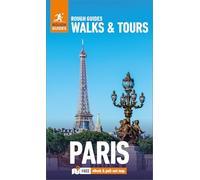 Rough Guides Walks and Tours Paris: Top 20 Itineraries for Your Trip: Travel Guide with eBook