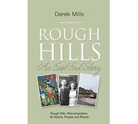 Rough Hills: An East End Story