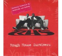 Rough House Survivors - You Got It