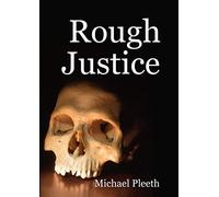 Rough Justice