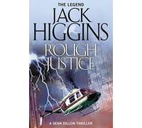 ROUGH JUSTICE: A gripping crime thriller novel: Book 15 (Sean Dillon Series)