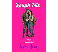 Rough Mix: A Rockstar Age Gap Spicy RomCom (Vegas Virtuosos)