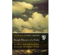 Rough Rhymes of a Padre