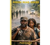 Rough Road Ahead (Books by Paul Conton)
