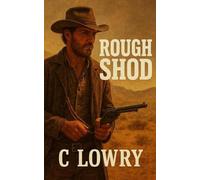 Rough Shod a wild western adventure