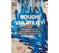 Rough Volatility: 2 (Financial Mathematics)